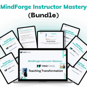 MindForge Instructor Mastery: Teaching Transformation (Bundle)